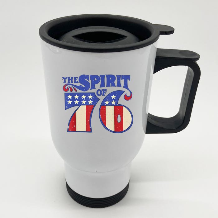 The Spirit 76 Vintage Retro 4th Of July Independence Day Front & Back Stainless Steel Travel Mug