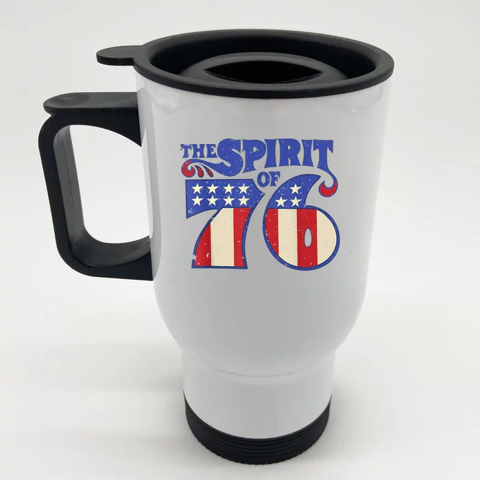 The Spirit 76 Vintage Retro 4th Of July Independence Day Front & Back Stainless Steel Travel Mug