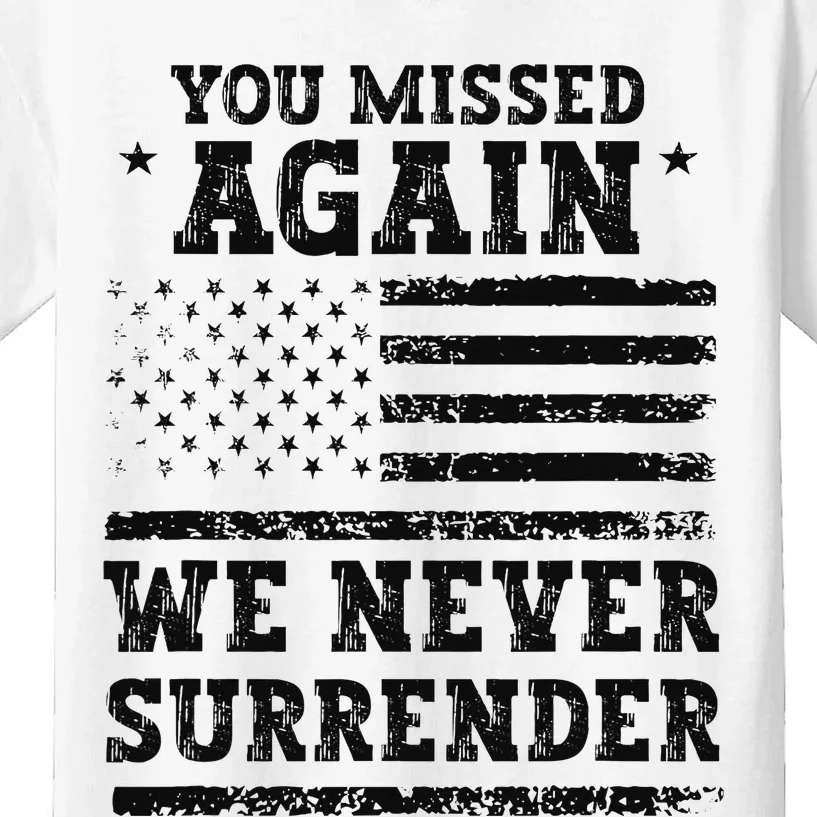 Trump Second Assassination Attempt You Missed Again Kids T-Shirt