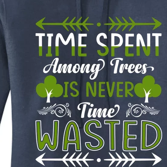 Time Spent Among Trees Is Never Wasted Earth Day Everyday Cool Gift Women's Pullover Hoodie