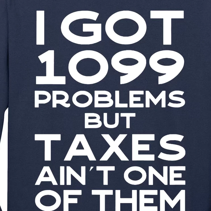 Tax Season Accountant Cpa Tax Preparer Pun Joke Gift Tall Long Sleeve T-Shirt