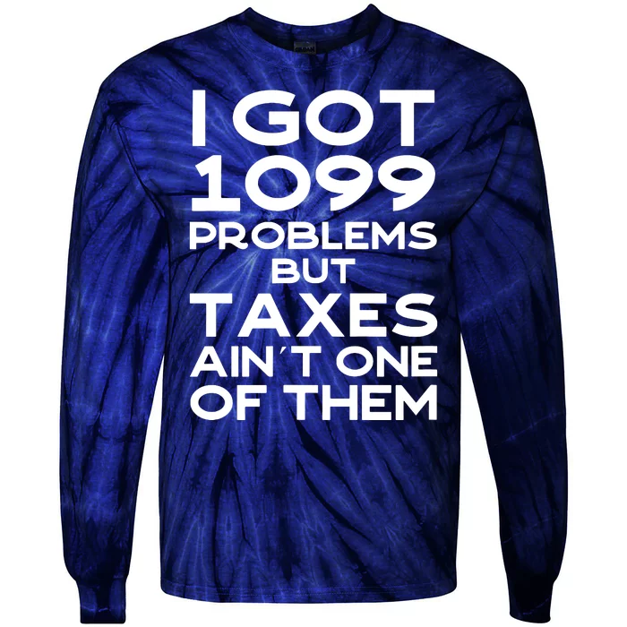 Tax Season Accountant Cpa Tax Preparer Pun Joke Gift Tie-Dye Long Sleeve Shirt