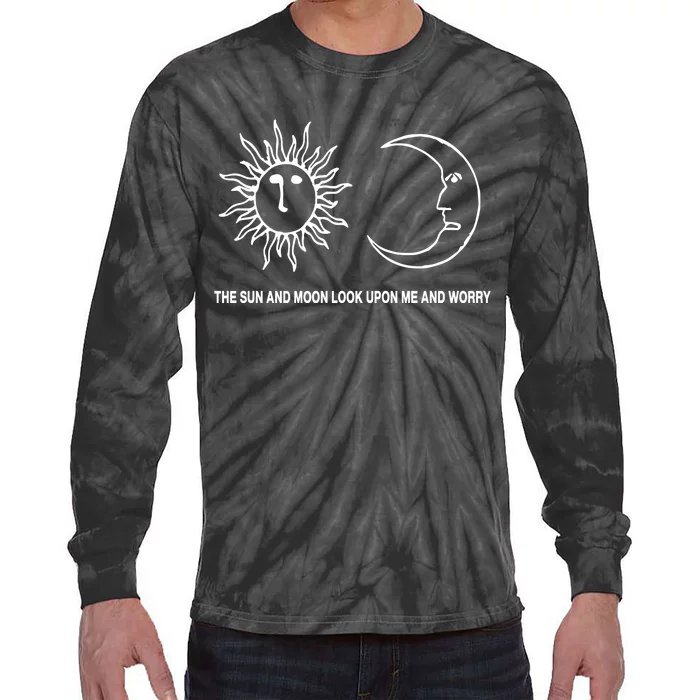 The Sun And Moon Look Upon Me And Worry Tie-Dye Long Sleeve Shirt