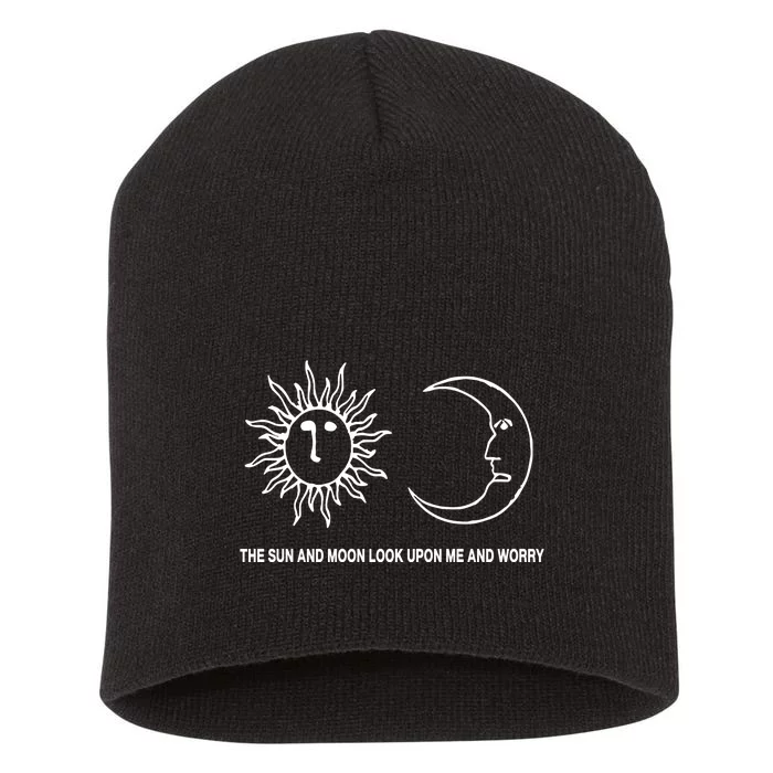 The Sun And Moon Look Upon Me And Worry Short Acrylic Beanie