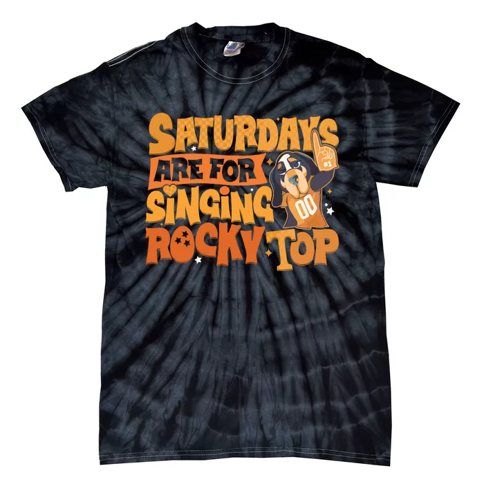 Tennessee Saturdays Are For Singing Rocky Top Sweater Rocky Top Home Tie-Dye T-Shirt