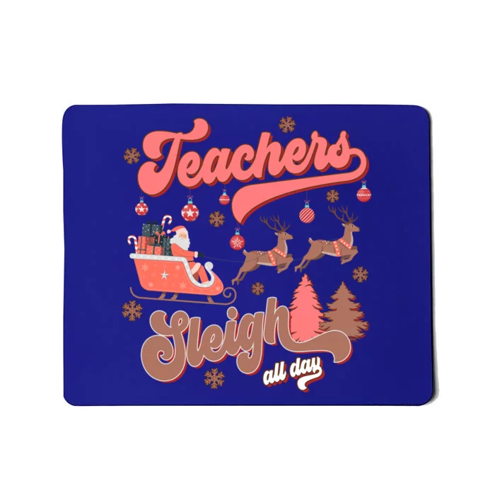 Teacher Sleigh All Day Funny Santa Reindeer Xmas Holiday Gift Mousepad