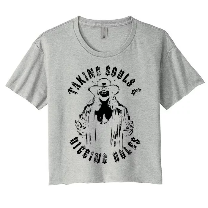 Taking Souls And Digging Holes Women's Crop Top Tee