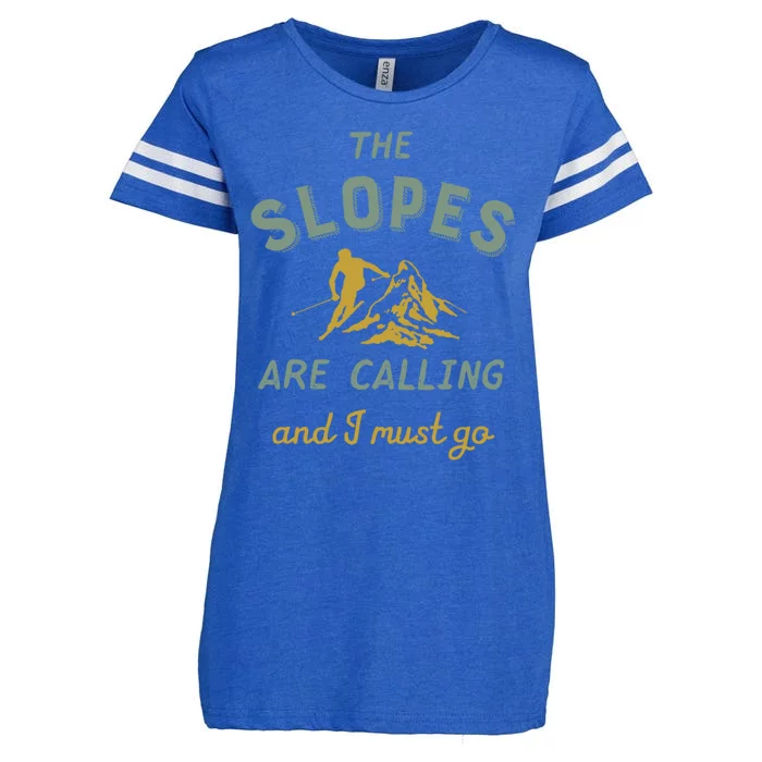 The Slopes Are Calling And I Must Go Funny Vintage Ski Great Gift Enza Ladies Jersey Football T-Shirt