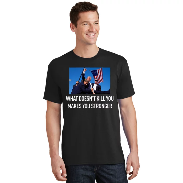 Trump Stronger After The Shooting At His Rally T-Shirt