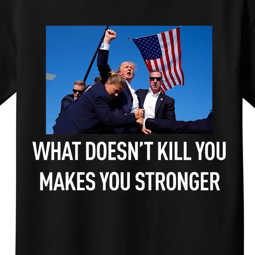 Trump Stronger After The Shooting At His Rally Kids T-Shirt