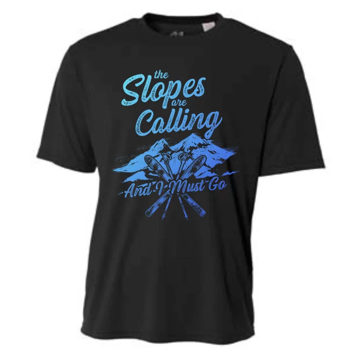 The Slopes Are Calling And I Must Go Skier Great Gift Cooling Performance Crew T-Shirt