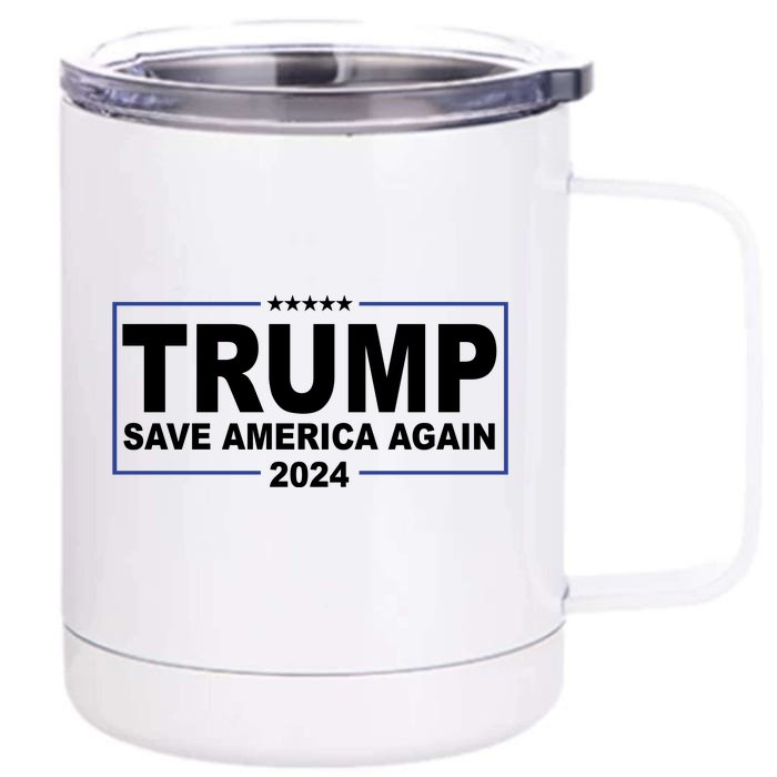 Trump Save America Again 2024 Front & Back 12oz Stainless Steel Tumbler Cup