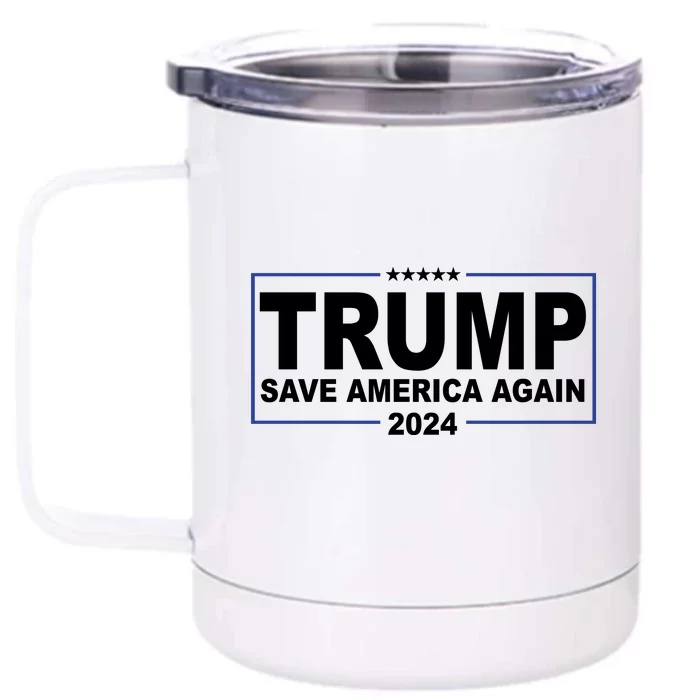 Trump Save America Again 2024 Front & Back 12oz Stainless Steel Tumbler Cup