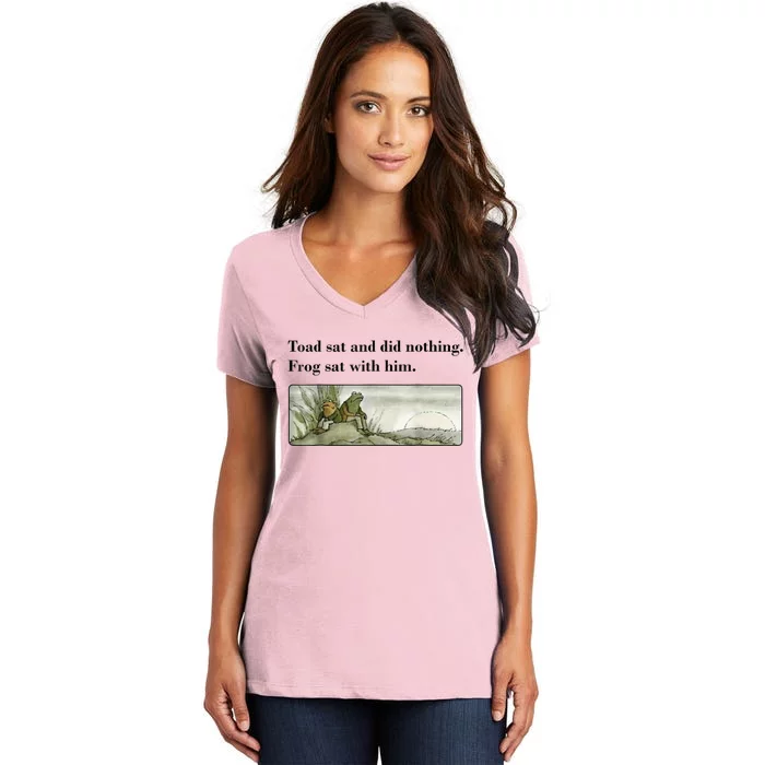 Toad Sat And Did Nothing Frog Sat With Him Women's V-Neck T-Shirt