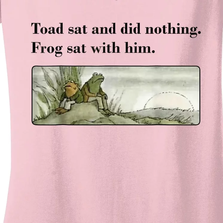 Toad Sat And Did Nothing Frog Sat With Him Women's V-Neck T-Shirt