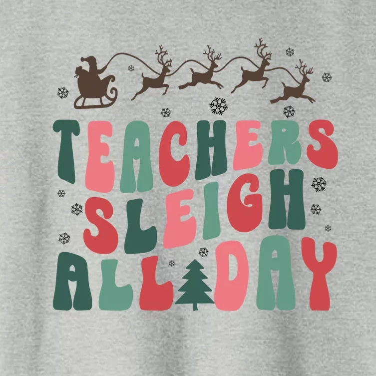 Teacher Sleigh All Day Funny Santa Sleigh Christmas Pajamas Gift Women's Crop Top Tee