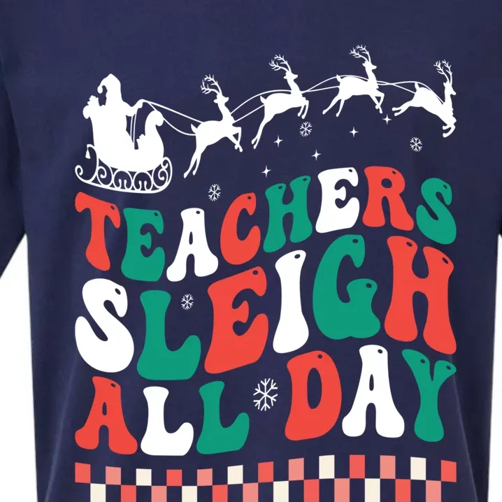 Teachers Sleigh All Day Meaningful Gift Sueded Cloud Jersey T-Shirt