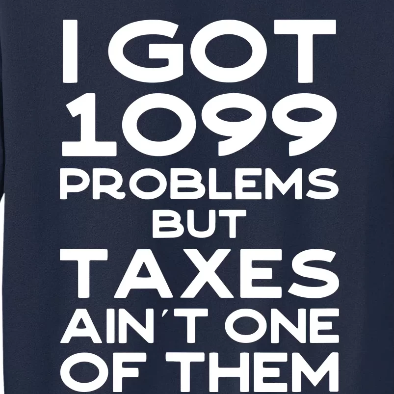 Tax Season Accountant CPA Tax Preparer Pun Joke Gift Tall Sweatshirt