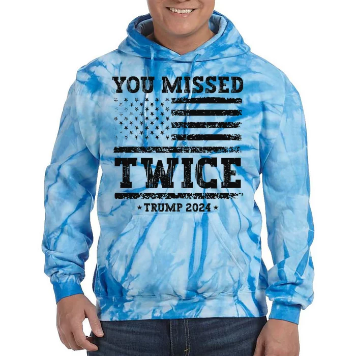 Trump Second Assassination Attempt Trump You Missed Twice Tie Dye Hoodie