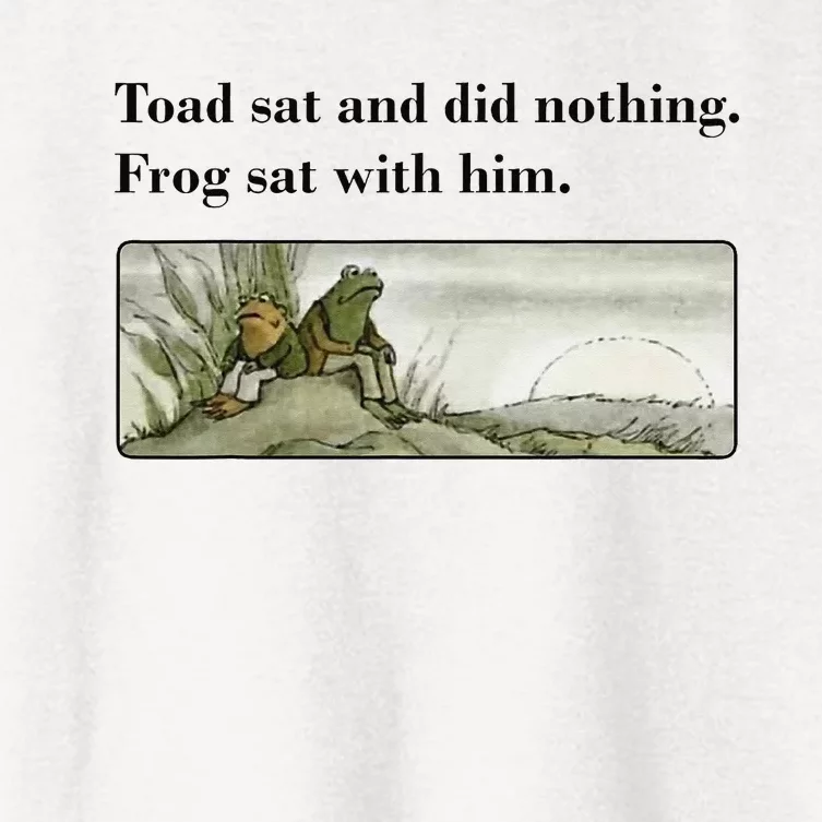 Toad Sat And Did Nothing Frog Sat With Him Apparel Women's Crop Top Tee