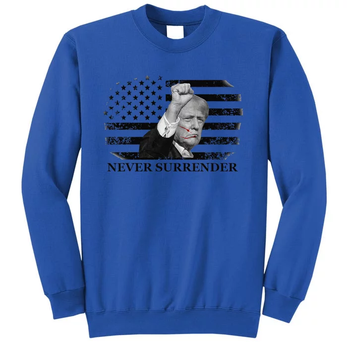 Trump Shooting Assassination Attempt Never Surrender Fight Tall Sweatshirt