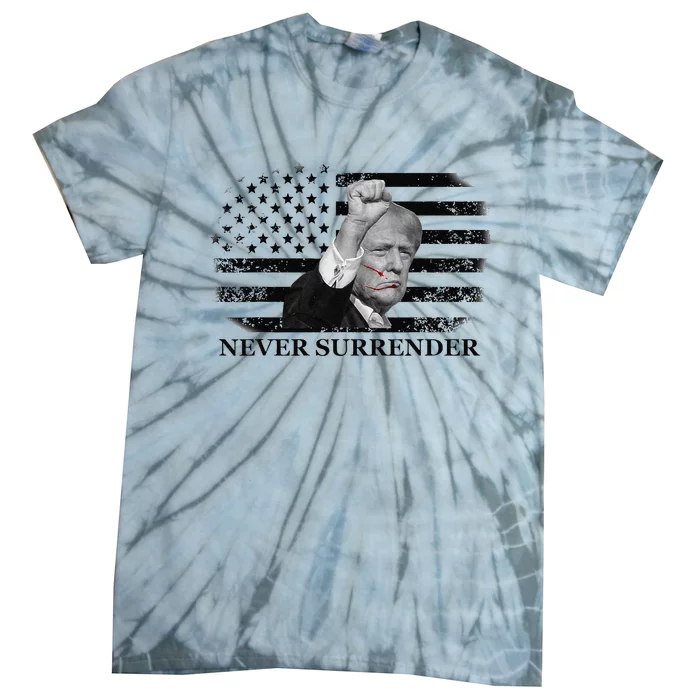 Trump Shooting Assassination Attempt Never Surrender Fight Tie-Dye T-Shirt