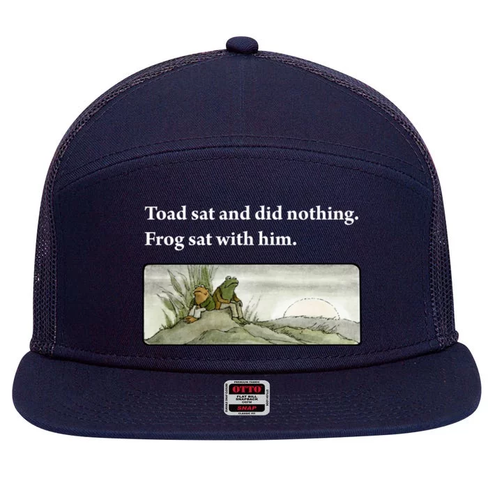 Toad Sat And Did Nothing Frog Sat With Him 7 Panel Mesh Trucker Snapback Hat