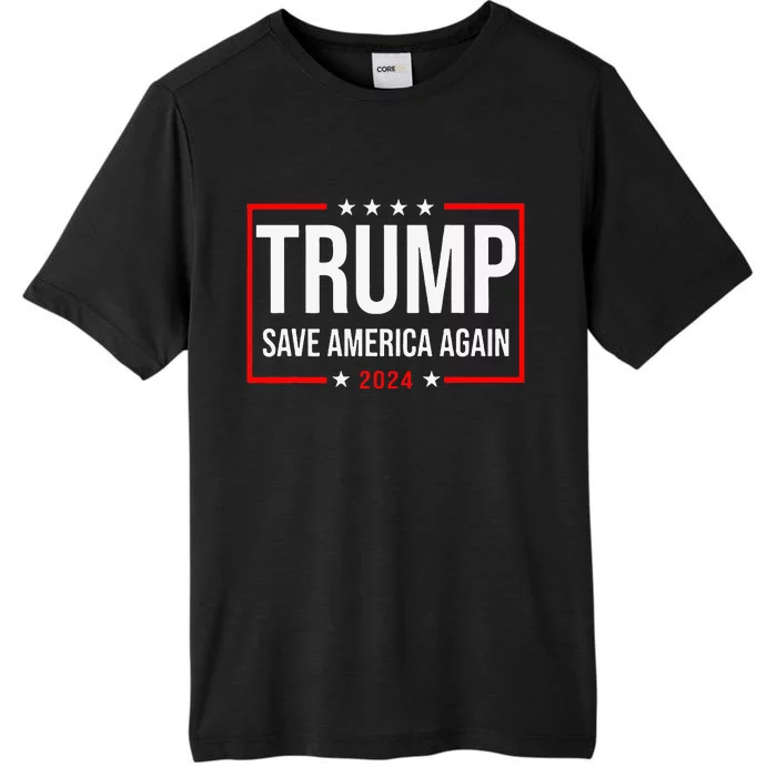 Trump Save America Again 2024 ChromaSoft Performance T-Shirt