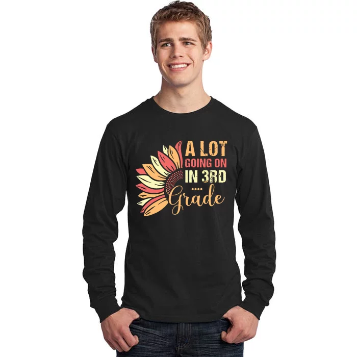 Teacher Student A Lot Going On In Third Grade Back To School Tall Long Sleeve T-Shirt