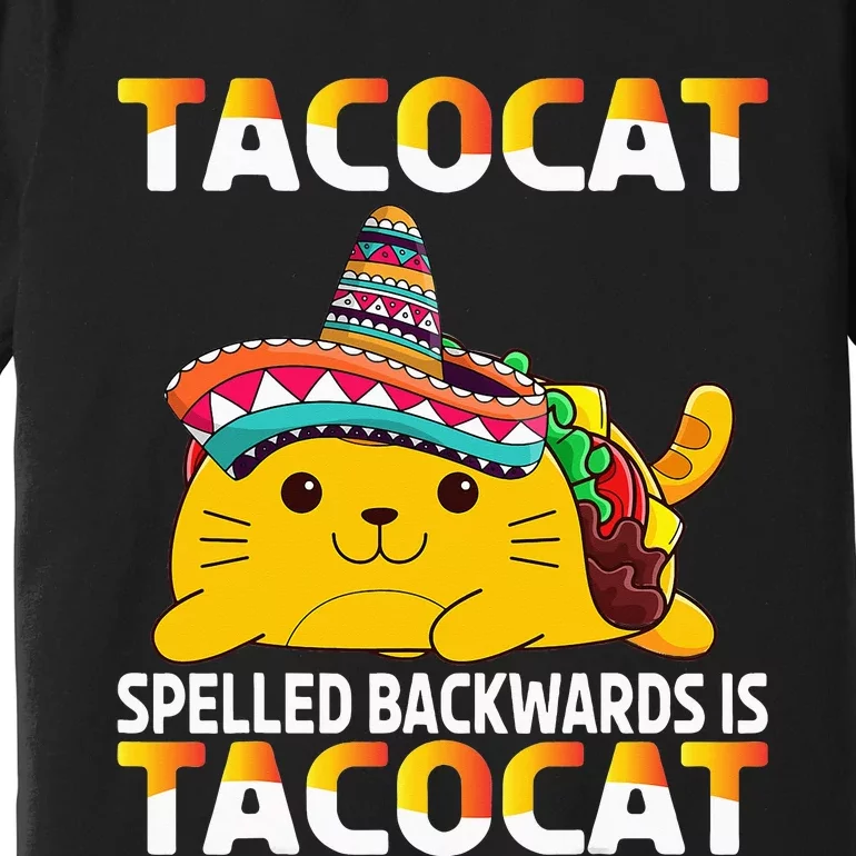 Tacocat Spelled Backward Is Tacocat Mexican party Premium T-Shirt