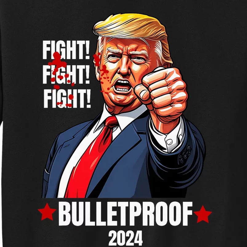 Trump Shot Bulletproof Bloody Ear Bleeding Butler Pa Trump Sweatshirt