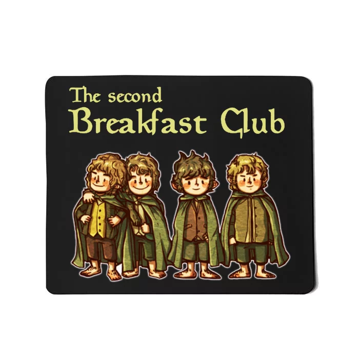 The Second Breakfast Club Mousepad