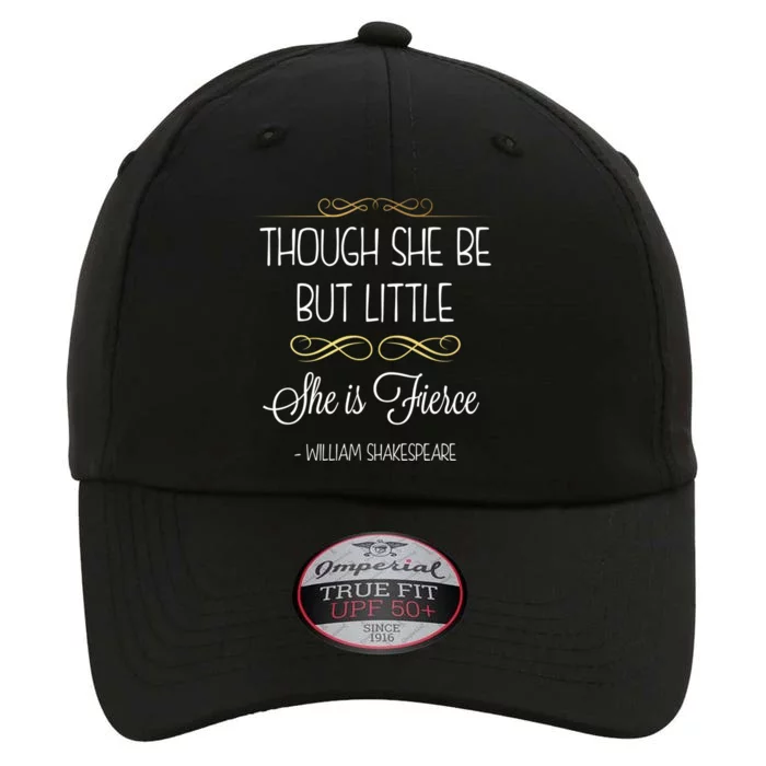 Though She Be But Little She Is Fierce Shakespeare Gift The Original Performance Cap