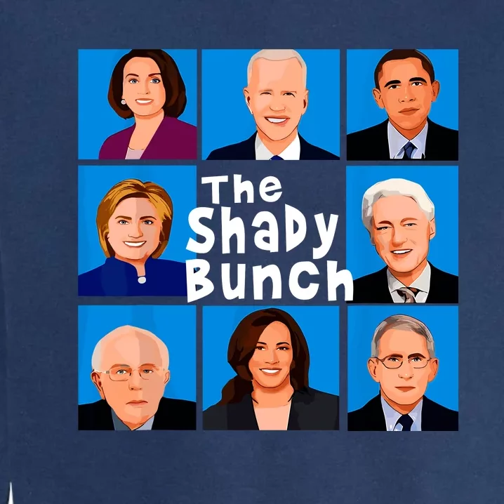 The Shady Bunch Funny Anti Joe Biden Garment-Dyed Sweatshirt