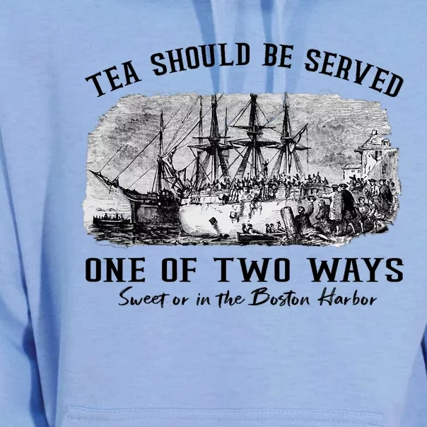 Tea Should Be Served One Of Two Ways Boston Party Unisex Surf Hoodie