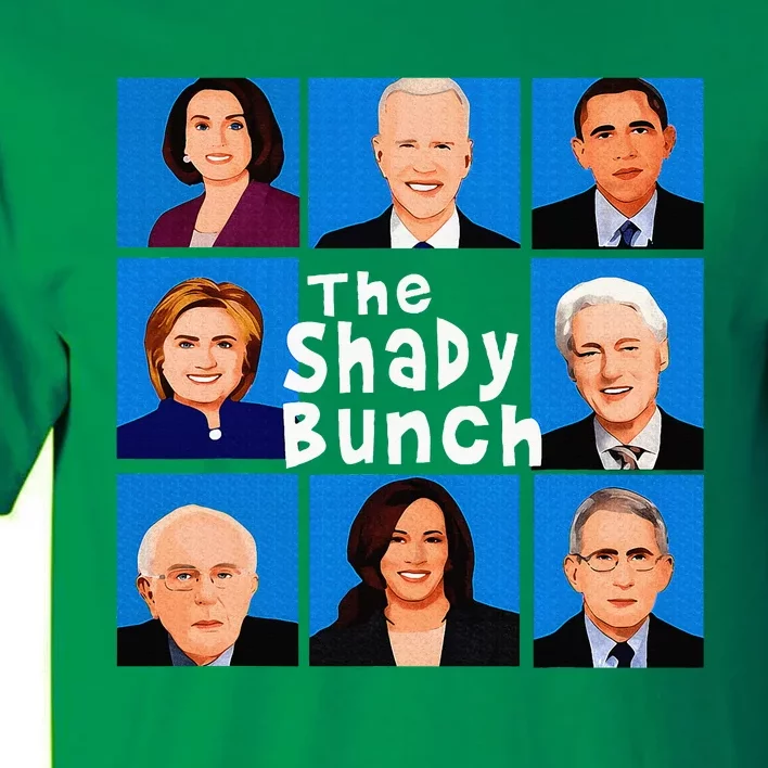 The Shady Bunch Funny Anti Joe Tall T-Shirt