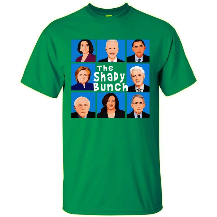 The Shady Bunch Funny Anti Joe Tall T-Shirt