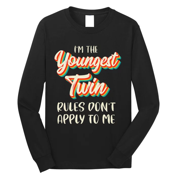 Twins S Birthday Outfit Funny Siblings Youngest Twin Long Sleeve Shirt