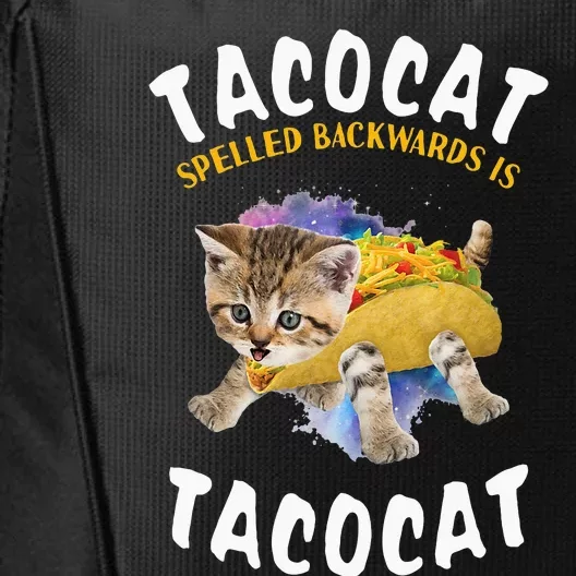 Tacocat Spelled Backward Is Tacocat Cat And Taco Lover City Backpack