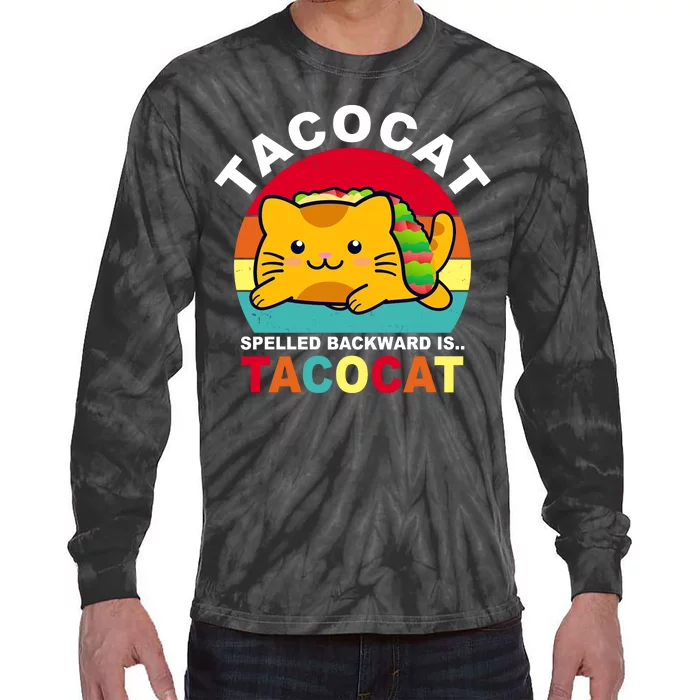 Tacocat Spelled Backward Is Tacocat Funny Tie-Dye Long Sleeve Shirt