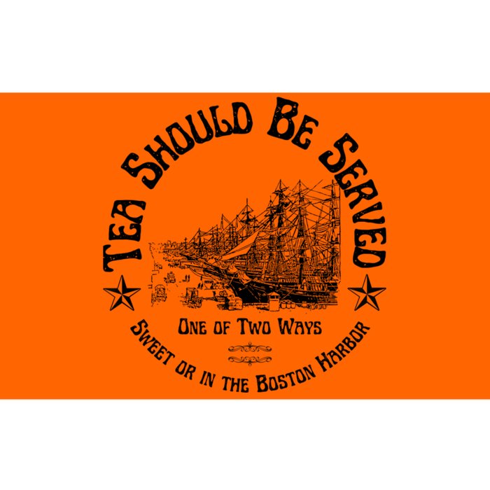 Tea Should Be Served One Of Two Ways Sweet Or In The Harbor Bumper Sticker