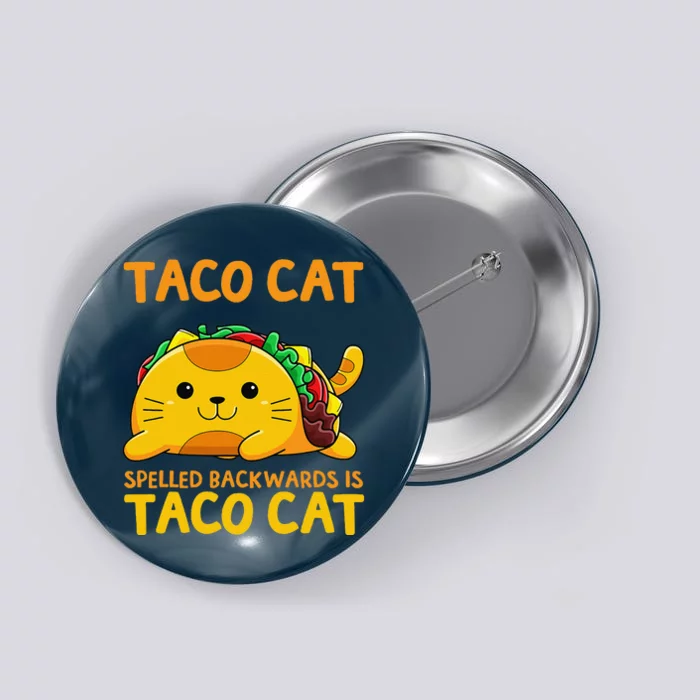 Tacocat Spelled Backwards Taco Cat Cinco De Mayo Button