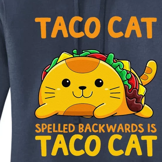 Tacocat Spelled Backwards Taco Cat Cinco De Mayo Women's Pullover Hoodie