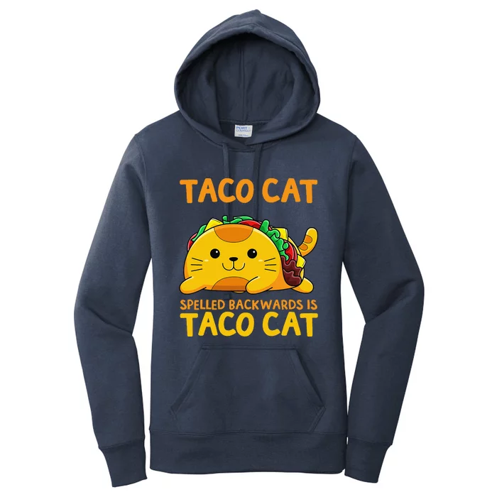 Tacocat Spelled Backwards Taco Cat Cinco De Mayo Women's Pullover Hoodie