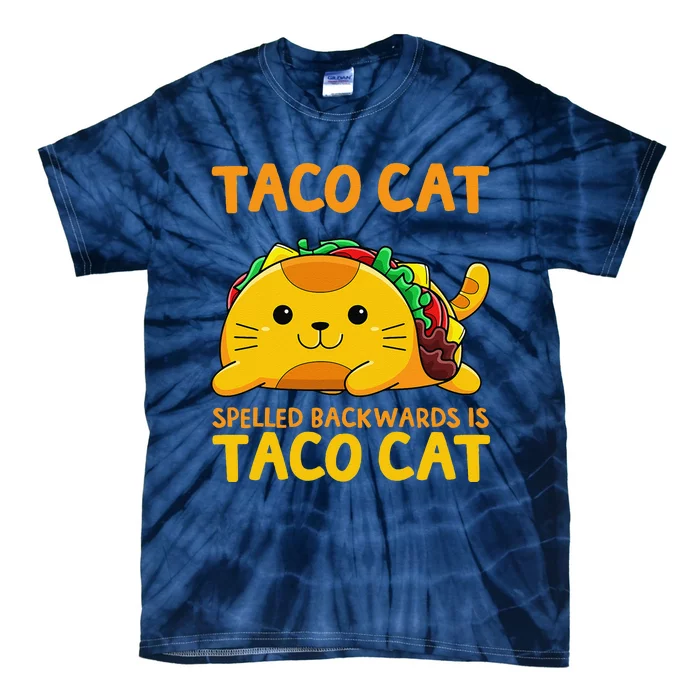 Tacocat Spelled Backwards Taco Cat Cinco De Mayo Tie-Dye T-Shirt