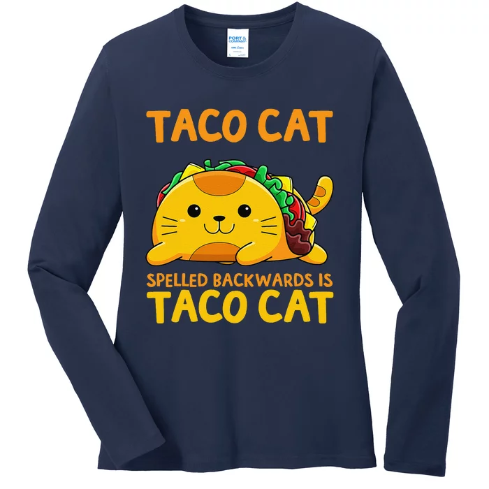 Tacocat Spelled Backwards Taco Cat Cinco De Mayo Ladies Long Sleeve Shirt