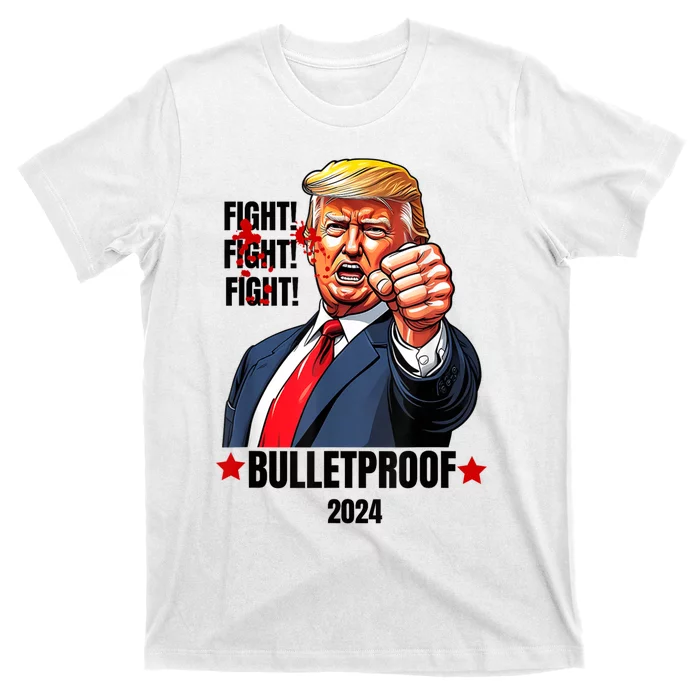 Trump Shot Bulletproof Bloody Ear Bleeding Butler Pa Trump T-Shirt