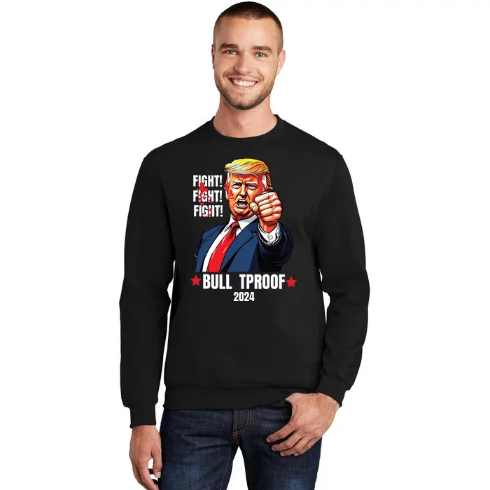 Trump Shot Bulletproof Bloody Ear Bleeding Butler Pa Trump Tall Sweatshirt