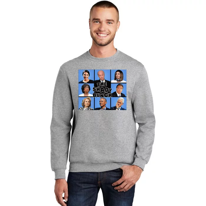 The Shady Bunch Funny Past Presidents Tall Sweatshirt