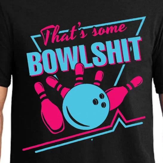 That Some Bowlshit Ball Pins Strike Spilt Pajama Set